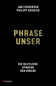 Phrase unser Gessler, Philipp/Feddersen, Jan 9783532628447