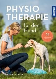 Physiotherapie für den Hund Flocken, Martina 9783440174258
