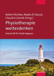 Physiotherapie weiterdenken Robert Richter/Nadia El-Seoud/Claudia Czernik 9783863216597