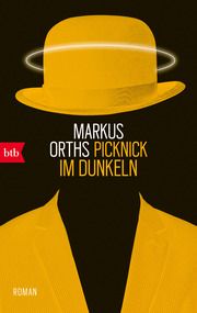 Picknick im Dunkeln Orths, Markus 9783442771189