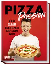 Pizza Passion Teichmann, Sven/Schüler, Hubertus 9783954533145
