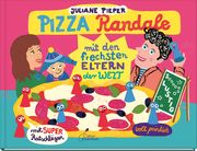 Pizza Randale Pieper, Juliane 9783954702886