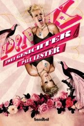 P!NK - Zwei Gesichter Lester, Paul 9783854453208