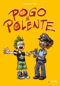 Pogo & Polente Till, Jochen 9783864293795