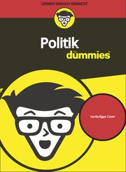 Politik für Dummies Leiße, Olaf 9783527718627