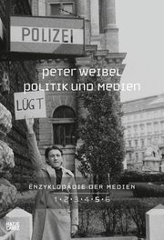 Politik und Medien Weibel, Peter 9783775738743