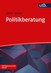 Politikberatung Schlie, Ulrich (Prof. Dr.) 9783825261719