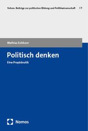 Politisch denken Eichhorn, Mathias 9783756012497