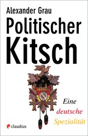 Politischer Kitsch Grau, Alexander 9783532628300