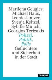 Polizei, Politik, Polis Geugjes, Marilena/Haus, Michael/Jantzer, Leonie u a 9783593519029