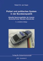 Polizei und politisches System in der Bundesrepublik Ooyen, Robert Chr van 9783866768666