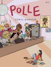 POLLE 11: Kindercomic-Magazin Lutz, Ferdinand/Wellmann, Thomas/Leowald, Leo u a 9783910387072