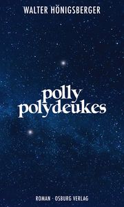 Polly Polydeukes Hönigsberger, Walter 9783955103255
