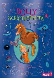 Polly Schlottermotz Astner, Lucy 9783522505208