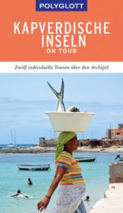 POLYGLOTT on tour Kapverdische Inseln Lipps, Susanne 9783846404805