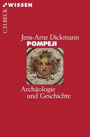 Pompeji Dickmann, Jens-Arne 9783406809590