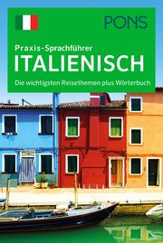 PONS Praxis-Sprachführer Italienisch  9783125180215
