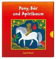 Pony, Bär und Apfelbaum Heuck, Sigrid 9783522459204