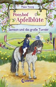 Ponyhof Apfelblüte - Samson und das große Turnier Young, Pippa 9783785584279