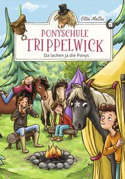 Ponyschule Trippelwick - Da lachen ja die Ponys Mattes, Ellie 9783748800798