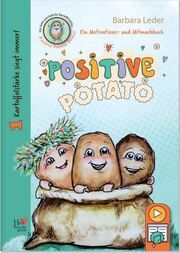 Positive Potato Kartoffelstärke siegt immer! Leder, Barbara 9783982621517