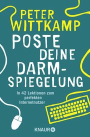 Poste deine Darmspiegelung Wittkamp, Peter 9783426787779