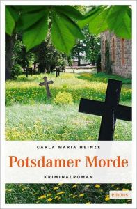 Potsdamer Morde Heinze, Carla Maria 9783954512652