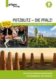 Potzblitz - die Pfalz! Schlicher, Rolf 9783946777229