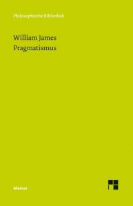 Pragmatismus James, William 9783787328659