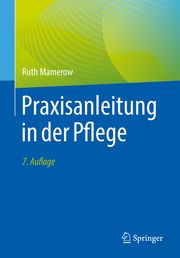 Praxisanleitung in der Pflege Mamerow, Ruth 9783662634646