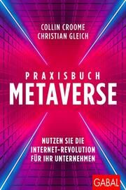 Praxisbuch Metaverse Croome, Collin/Gleich, Christian 9783967391411