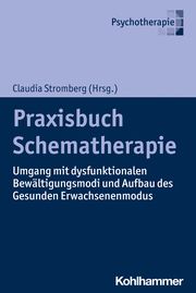 Praxisbuch Schematherapie Claudia Stromberg 9783170423534