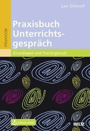 Praxisbuch Unterrichtsgespräch Schmoll, Lars 9783407632296