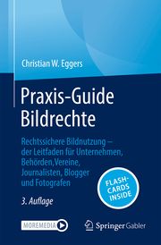 Praxis-Guide Bildrechte Eggers, Christian W 9783658427146