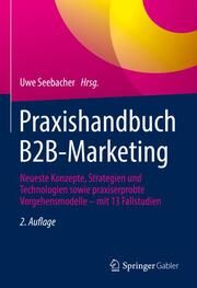 Praxishandbuch B2B-Marketing Uwe Seebacher 9783658400361