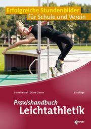 Praxishandbuch Leichtathletik Moll, Cornelia/Giesen, Diana 9783785320020