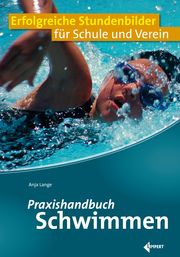 Praxishandbuch Schwimmen Lange, Anja 9783785319000