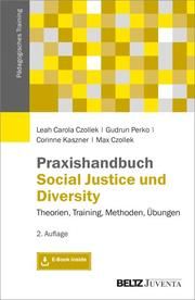 Praxishandbuch Social Justice und Diversity Czollek, Leah Carola/Perko, Gudrun/Kaszner, Corinne u a 9783779938453