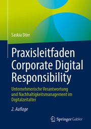 Praxisleitfaden Corporate Digital Responsibility Dörr, Saskia 9783662696491