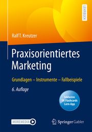 Praxisorientiertes Marketing Kreutzer, Ralf T (Prof. Dr.) 9783658353063