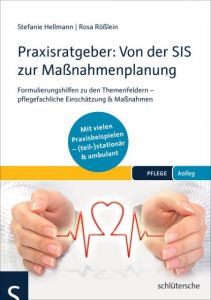 Praxisratgeber: Von der SIS zur Maßnahmenplanung Hellmann, Stefanie/Rößlein, Rosa 9783899933987