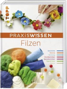 PraxisWissen Filzen Rahner, Monique 9783772476990