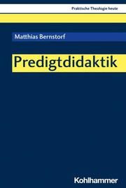 Predigtdidaktik Bernstorf, Matthias 9783170431447