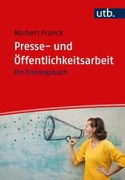 Presse- und Öffentlichkeitsarbeit Franck, Norbert (Dr.) 9783825259693