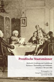 Preußische Staatsmänner. Georg Eckert/Carola Groppe/Ulrike Höroldt 9783428188697