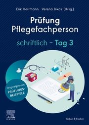 Prüfung Pflegefachperson schriftlich - Tag 3 Verena Bikas/Erik Herrmann 9783437250378