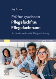 Prüfungswissen Pflegefachfrau Pflegefachmann Schmal, Jörg 9783437286216