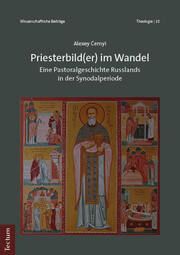 Priesterbild(er) im Wandel Cernyi, Alexey 9783828849549