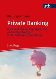 Private Banking Spremann, Klaus (Prof. Dr.) 9783825258047