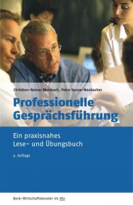 Professionelle Gesprächsführung Weisbach, Christian-Rainer/Sonne-Neubacher, Petra 9783423509473